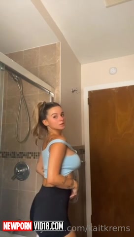 Kaitlyn Krems video nude shower so hot onlyfans